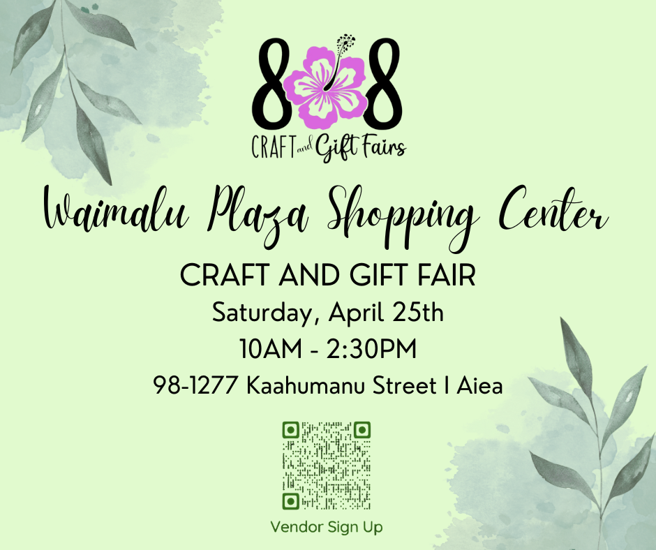 2026 Waimalu Plaza Shopping Center Craft and Gift Fair