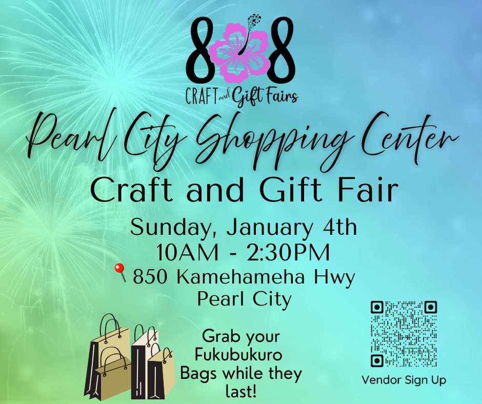 Pearl City Shopping Center Craft & Gift Fair - 2026