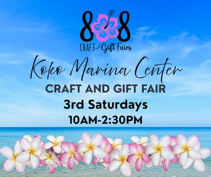 3rd Saturdays - Koko Marina Center Craft & Vendor Fair
