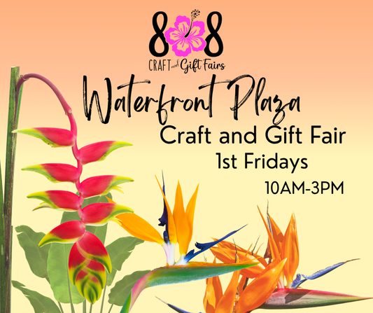 Waterfront Plaza Harbor Days Craft Fair 1st Fridays and Holiday Fairs