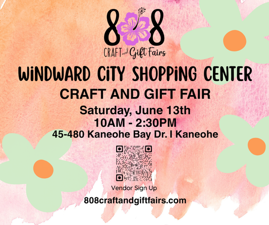2nd Saturdays - Windward City Shopping Center Craft and Gift Fair
