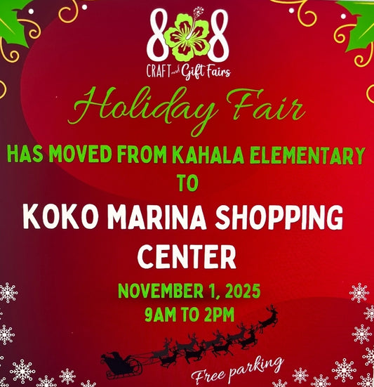 Holiday Fair at Koko Marina Center Craft & Vendor Fair